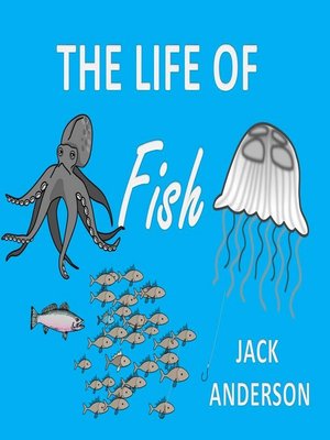 cover image of The Life of Fish